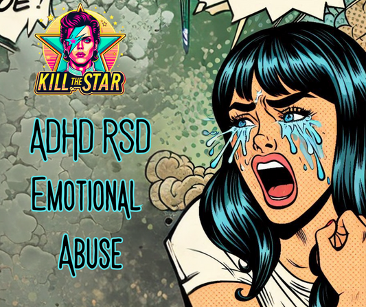 ADHD RSD Emotional Abuse - Beyond Unbearable