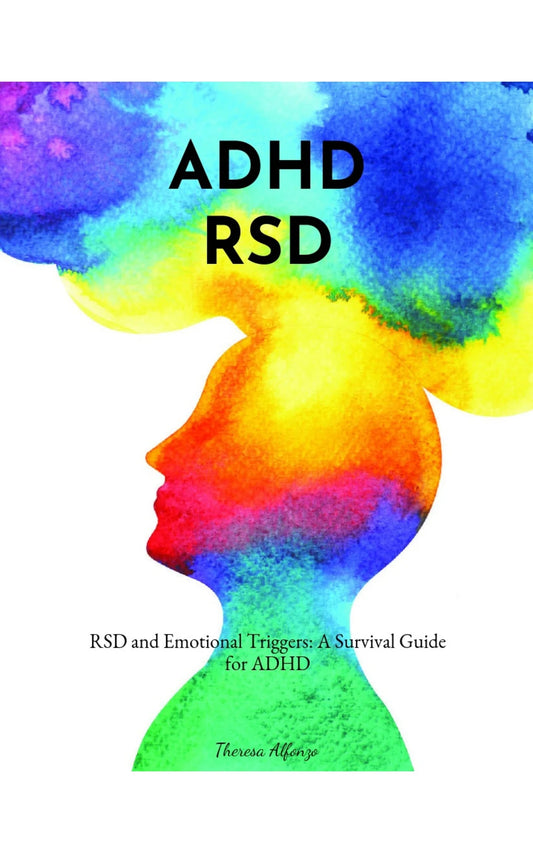 RSD and Emotional Triggers: A Survival Guide for ADHD