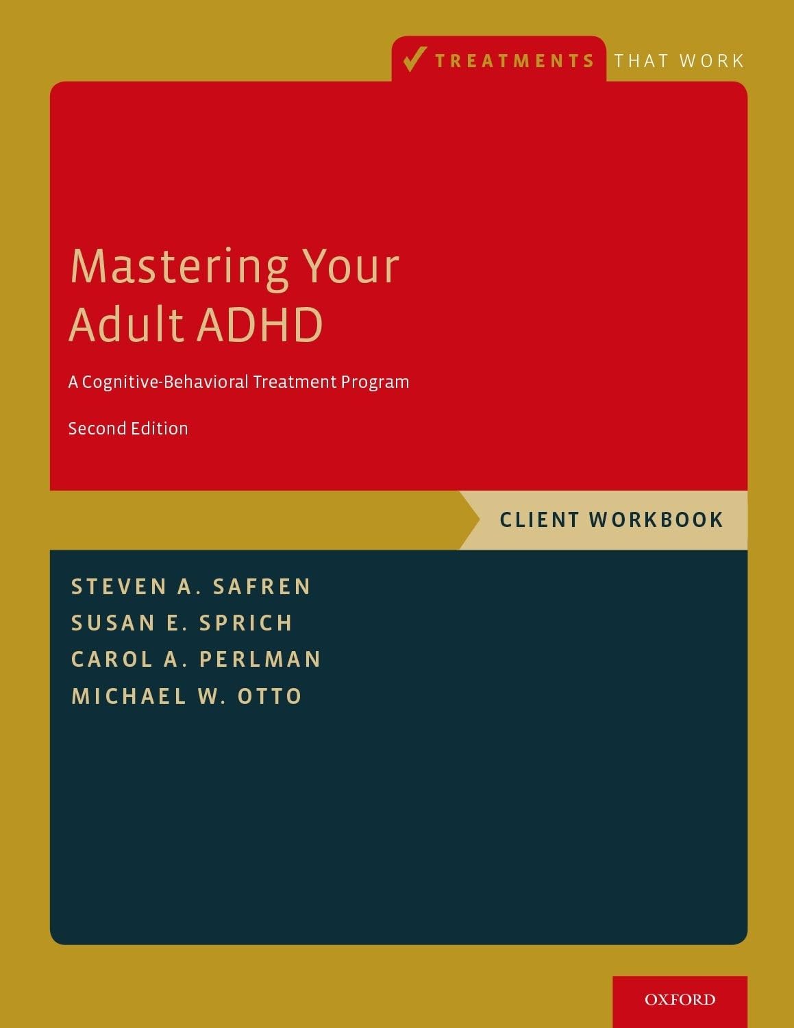 Read Only - Mastering Your Adult ADHD: A Cognitive-Behavioral Treatment Program, Client Workbook (Treatments That Work) - Kill the Star